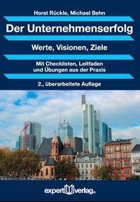 Cover: 9783816932697 | Der Unternehmenserfolg | Horst/Behn, Michael Rückle | Taschenbuch