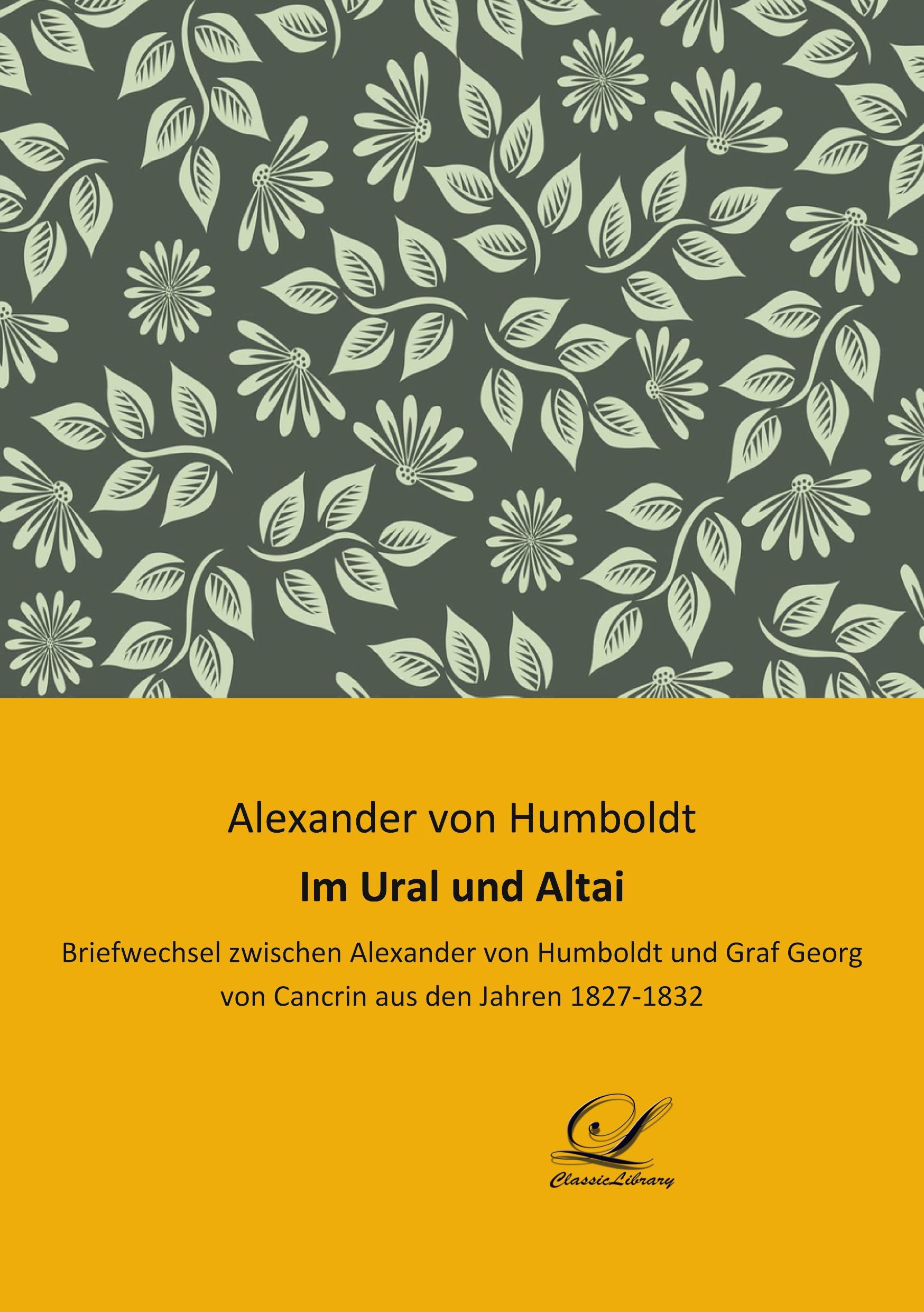 Cover: 9783961670154 | Im Ural und Altai | Alexander Von Humboldt | Taschenbuch | Paperback