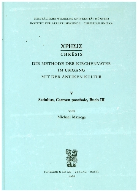 Cover: 9783796509834 | Sedulius, Carmen paschale, Buch III | Michael Mazzega | Buch | Deutsch