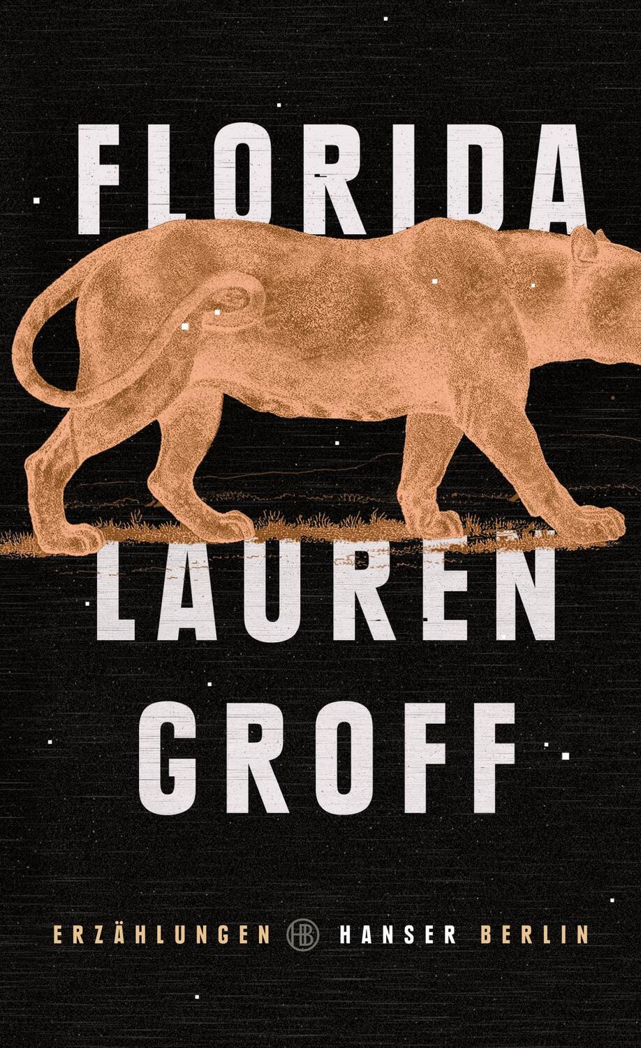 Cover: 9783446264106 | Florida | Lauren Groff | Buch | Lesebändchen | Deutsch | 2019