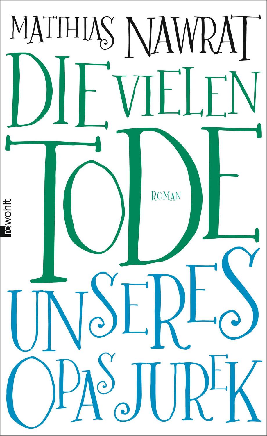 Cover: 9783498046316 | Die vielen Tode unseres Opas Jurek | Matthias Nawrat | Buch | Deutsch