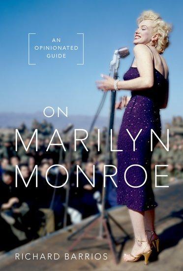 Cover: 9780197636114 | On Marilyn Monroe | An Opinionated Guide | Richard Barrios | Buch