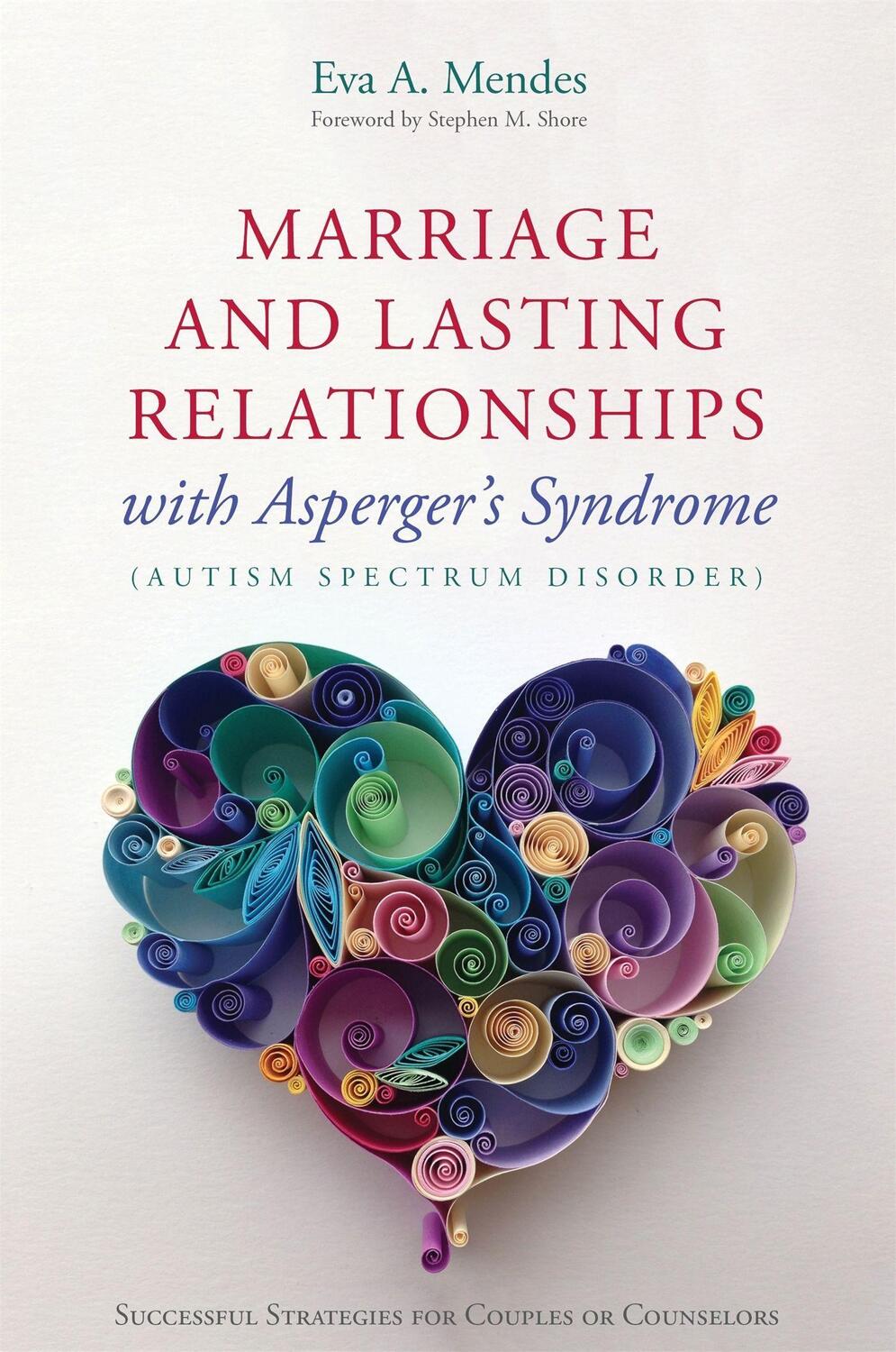 Cover: 9781849059992 | Marriage and Lasting Relationships with Asperger's Syndrome (Autism...