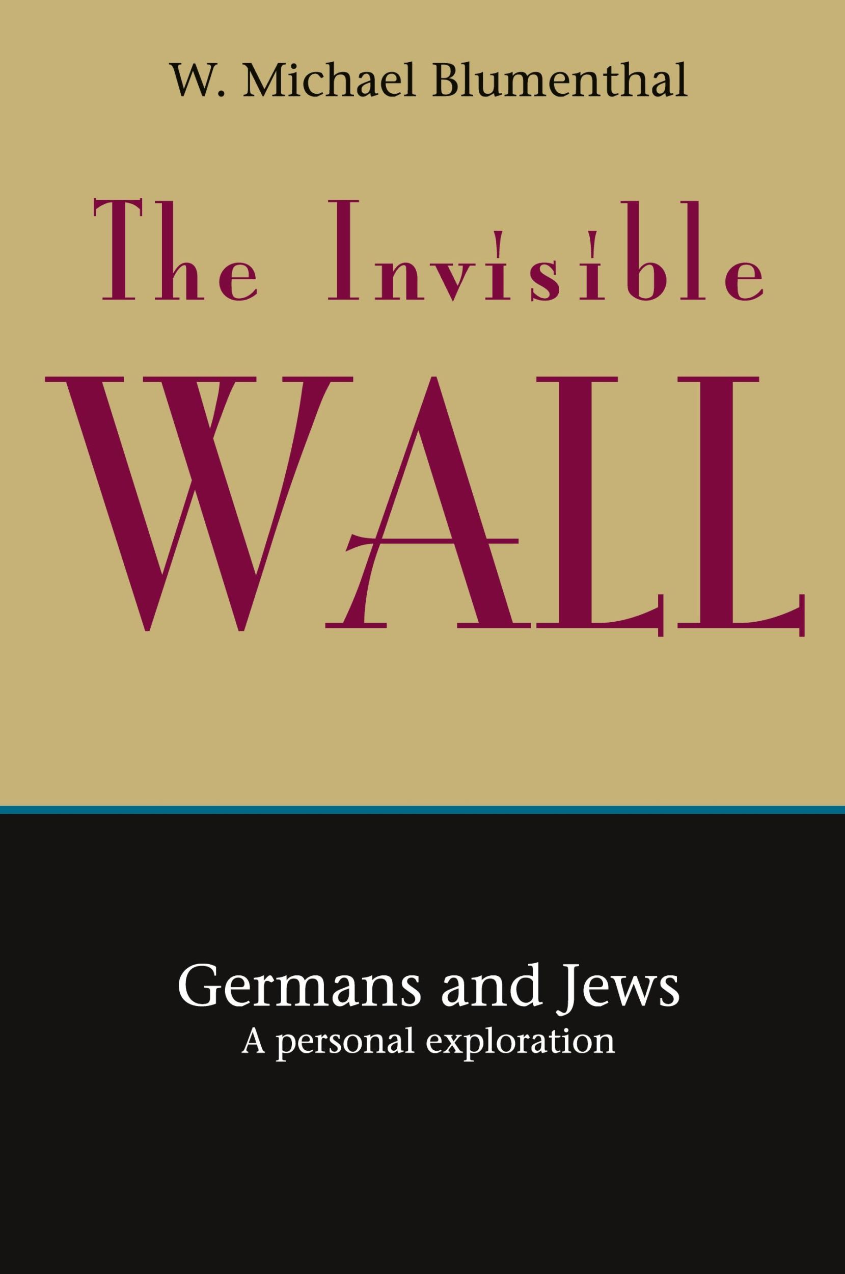 Cover: 9781582430126 | The Invisible Wall | Germans and Jews: A Personal Exploration | Buch