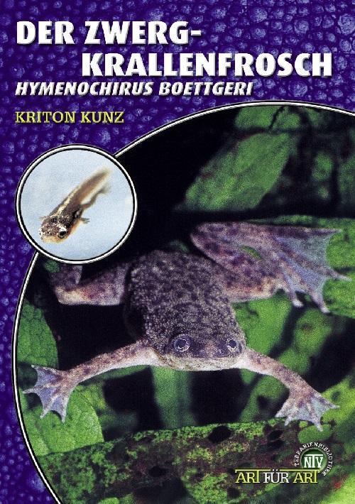 Cover: 9783937285139 | Der Zwergkrallenfrosch | Hymenochirus boettgeri | Kriton Kunz | Buch