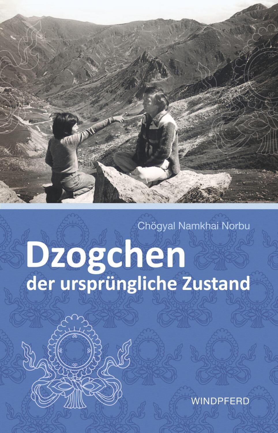 Cover: 9783864101472 | Dzogchen - der ursprüngliche Zustand | Chögyal Namkhai Norbu | Buch