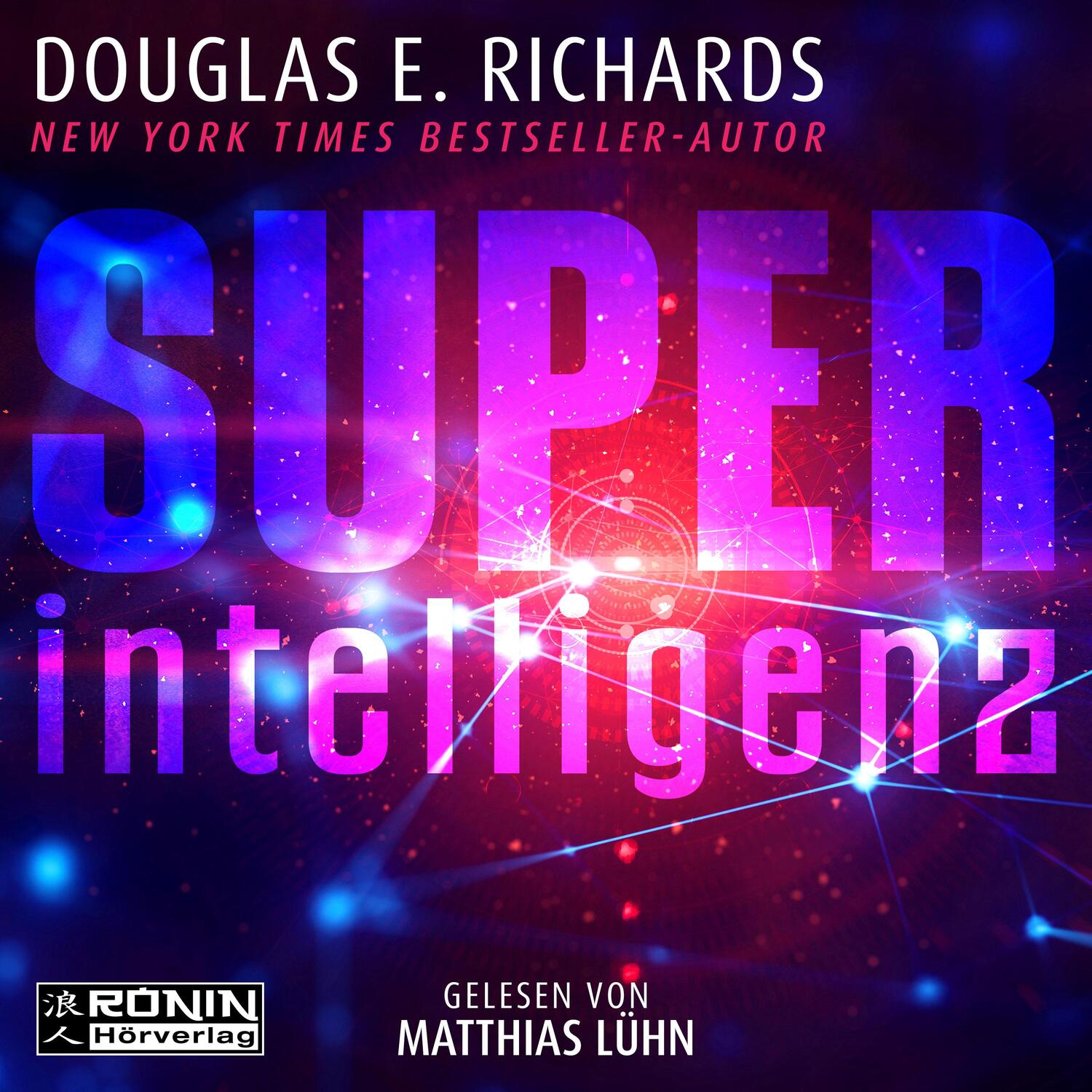 Cover: 9783961544615 | Superintelligenz | Douglas E. Richards | MP3 | Jewelcase | 821 Min.