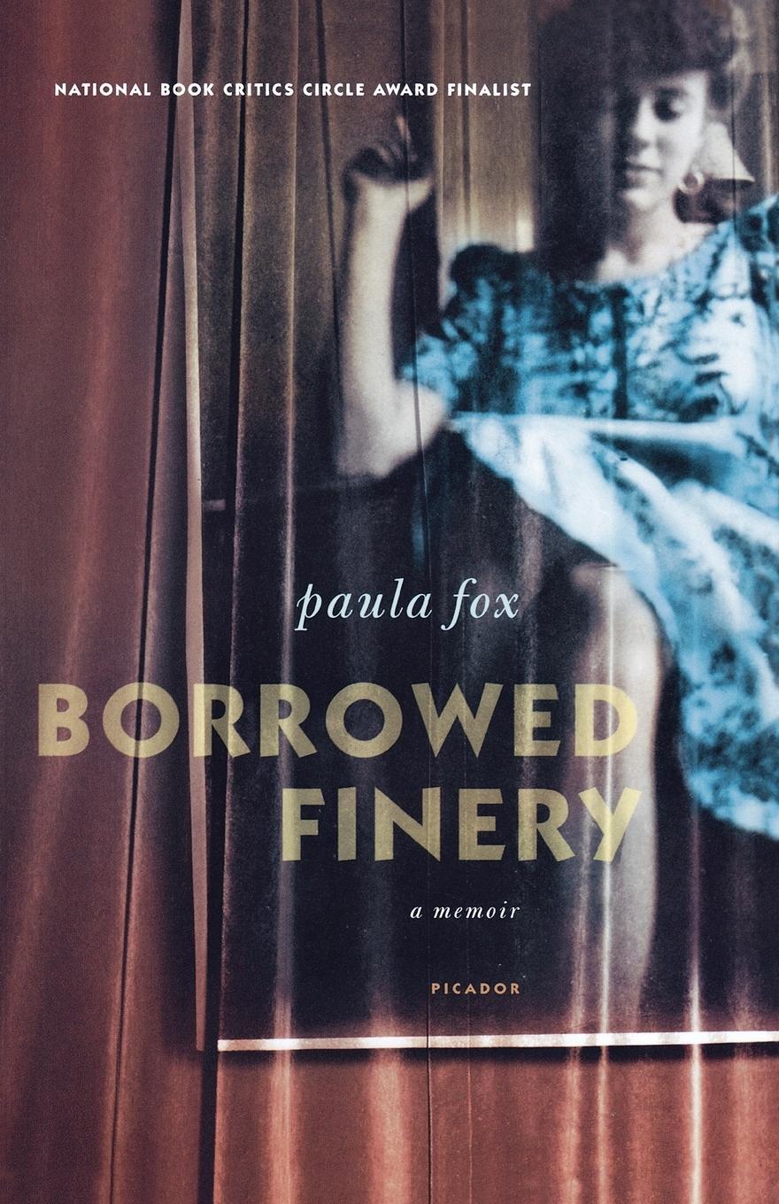 Cover: 9780312425197 | Borrowed Finery | A Memoir | Paula Fox | Taschenbuch | Paperback