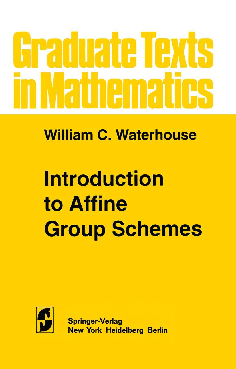 Cover: 9780387904214 | Introduction to Affine Group Schemes | W. C. Waterhouse | Buch | xii