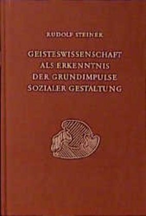 Cover: 9783727419904 | Geisteswissenschaft als Erkenntnis der Grundimpulse sozialer...