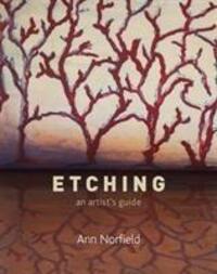 Cover: 9781785006159 | Etching | An Artist's Guide | Ann Norfield | Taschenbuch | Englisch