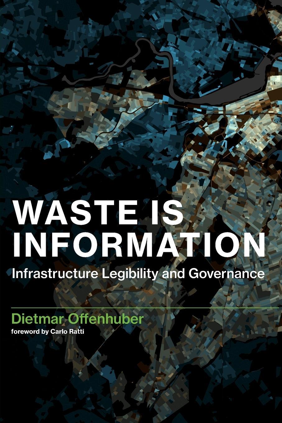 Cover: 9780262549967 | Waste Is Information | Infrastructure Legibility and Governance | Buch