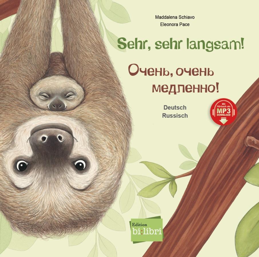 Cover: 9783197696201 | Sehr, sehr langsam! Kinderbuch Deutsch-Russisch | Maddalena Schiavo