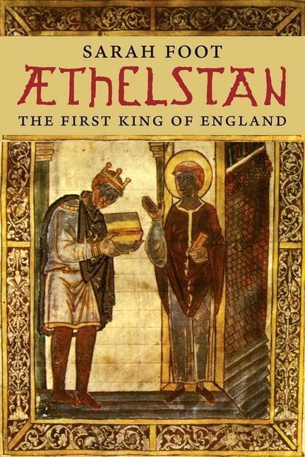 Cover: 9780300187717 | Aethelstan | The First King of England | Sarah Foot | Taschenbuch