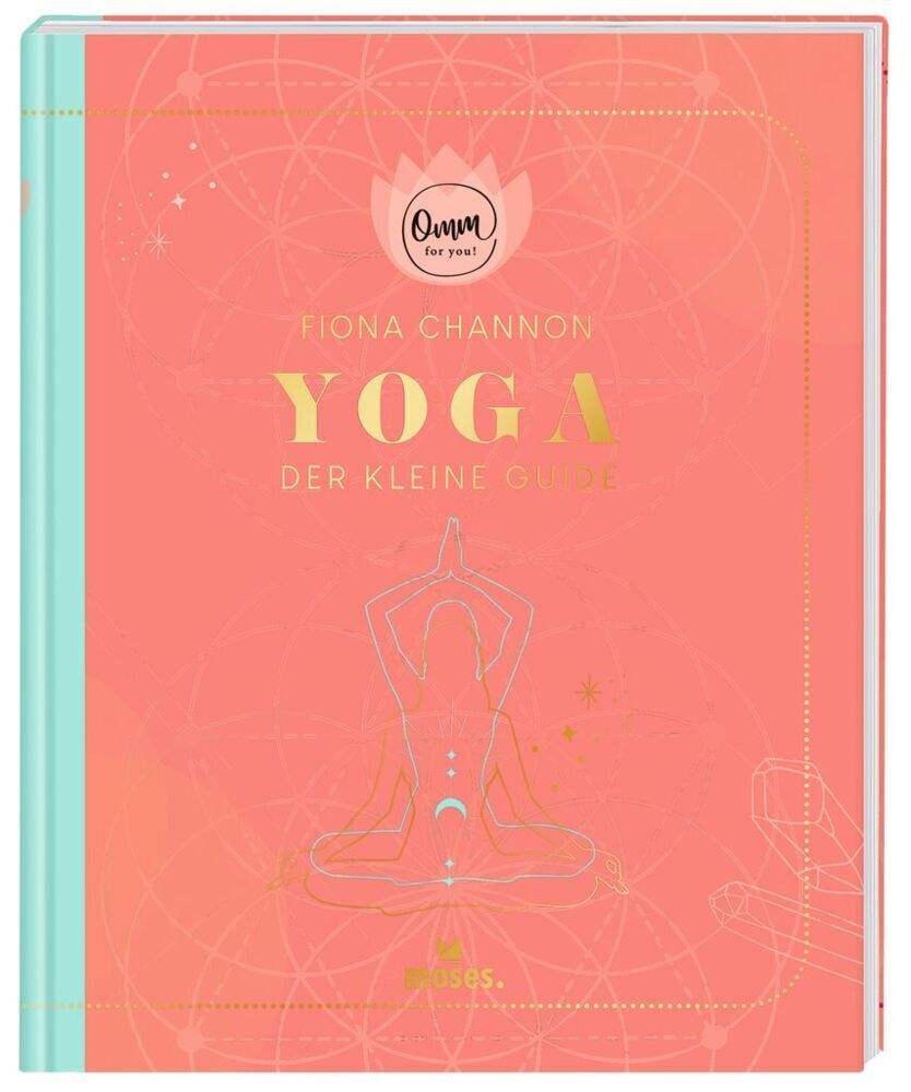 Cover: 9783964551702 | Omm for you Yoga - Der kleine Guide | Fiona Channon | Buch | 192 S.
