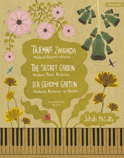Cover: 9790260109711 | Der geheime Garten -Moderne Nocturnes für Klavier | Jakub Metelka