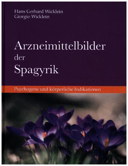 Cover: 9783750493988 | Arzneimittelbilder der Spagyrik | Hans Gerhard Wicklein (u. a.) | Buch