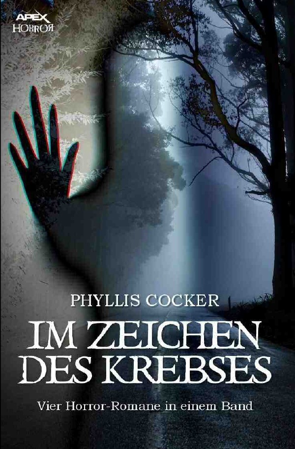 Cover: 9783750250369 | IM ZEICHEN DES KREBSES | Vier Horror-Romane in einem Band! | Cocker