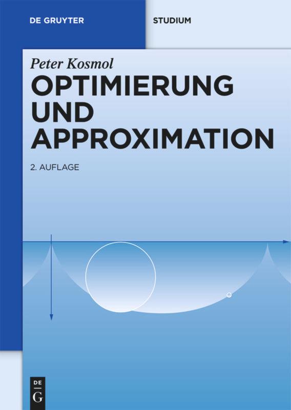 Cover: 9783110218145 | Optimierung und Approximation | Peter Kosmol | Taschenbuch | XVIII