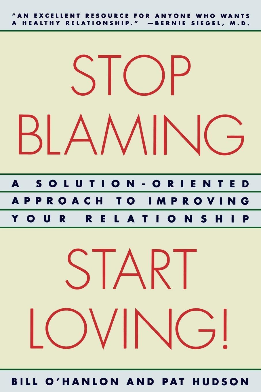 Cover: 9780393314618 | Stop Blaming, Start Loving! | Patricia Hudson O'Hanlon (u. a.) | Buch