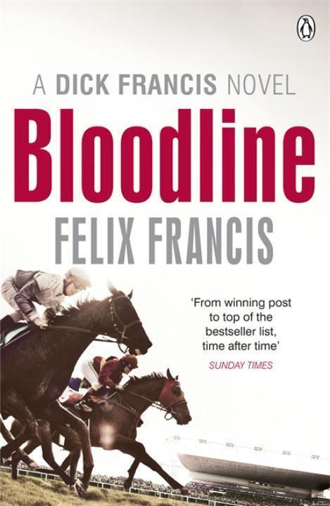 Cover: 9780718193171 | Bloodline | Felix Francis | Taschenbuch | Francis Thriller | Englisch