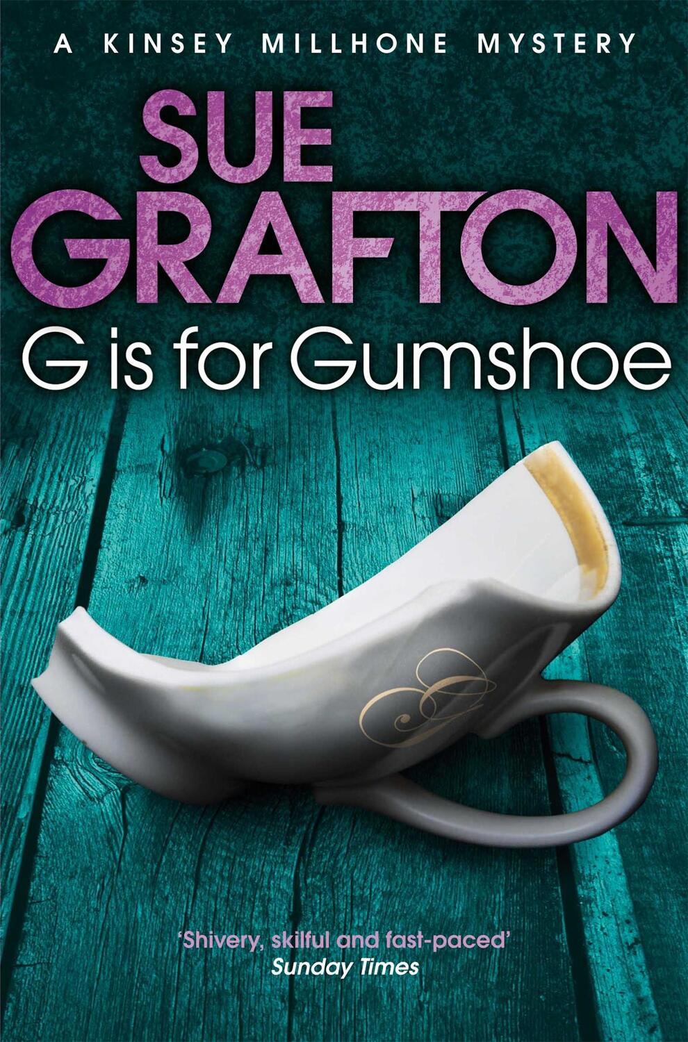 Cover: 9781447212270 | G is for Gumshoe | Sue Grafton | Taschenbuch | Englisch | 2012