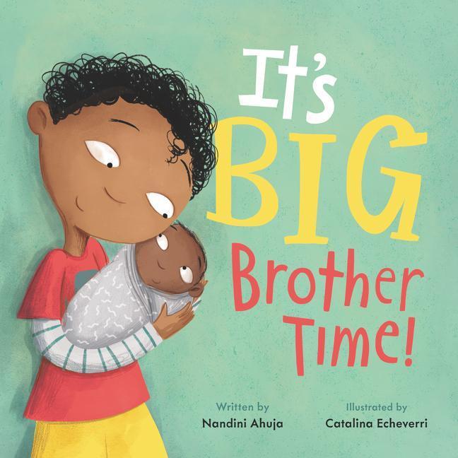Cover: 9780062884374 | It's Big Brother Time! | Nandini Ahuja | Buch | Gebunden | Englisch
