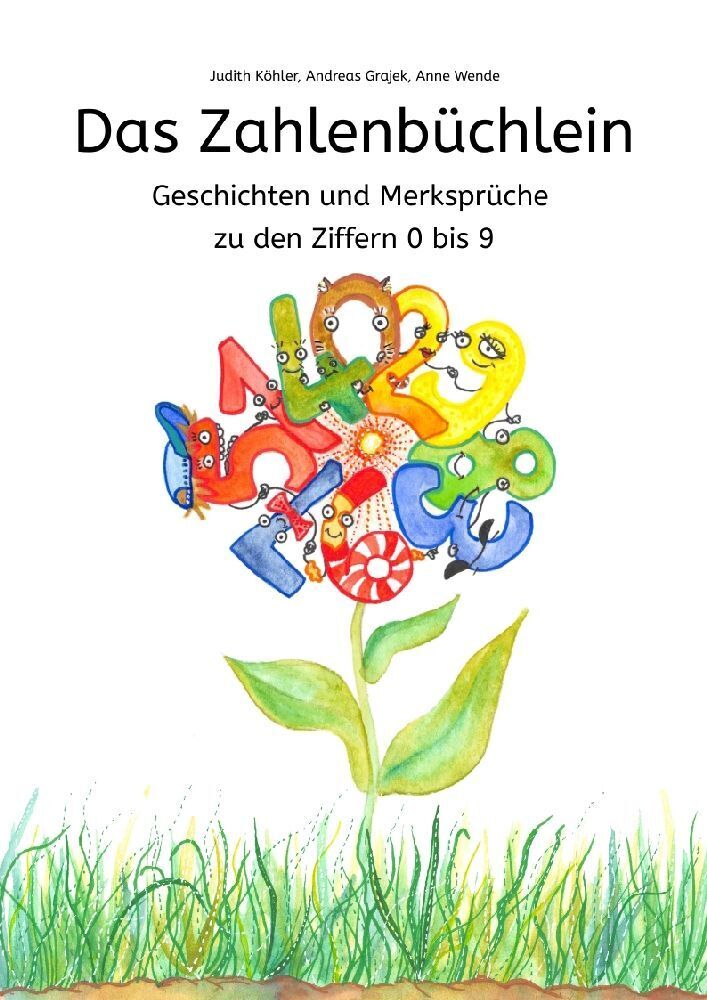 Cover: 9783347950771 | Das Zahlenbüchlein | Judith Köhler (u. a.) | Taschenbuch | Deutsch