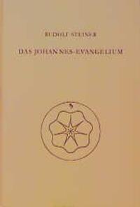 Cover: 9783727410307 | Das Johannes-Evangelium | Zwölf Vorträge, Hamburg 1908 | Steiner
