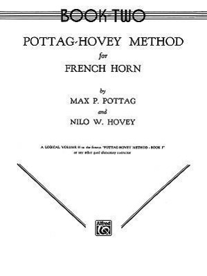 Cover: 9780769228662 | Pottag-Hovey Method for French Horn - Book 2 | Nilo Hovey | Buch