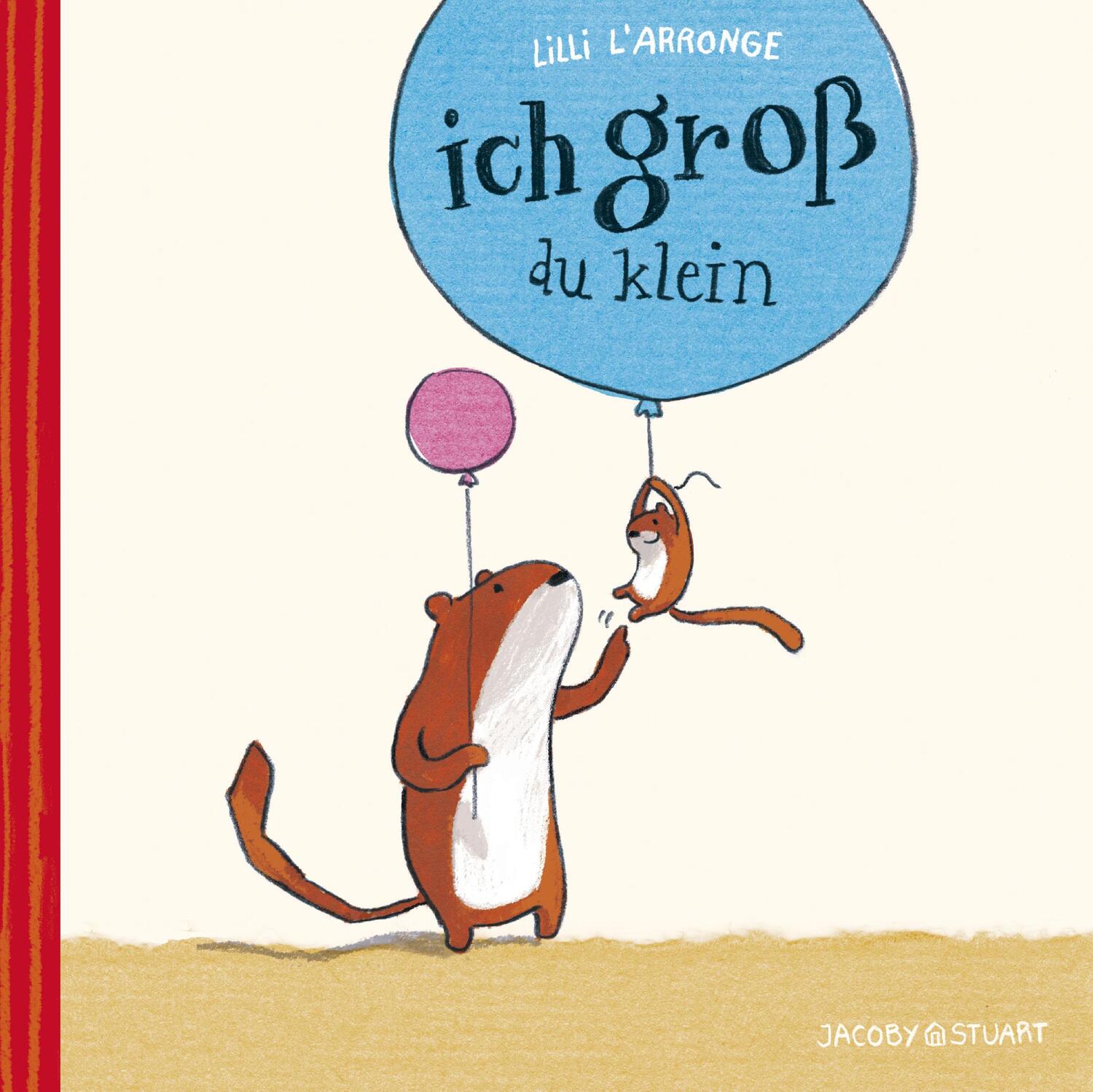 Cover: 9783964282255 | Ich groß - du klein (Mini-Ausgabe) | Lilli L'Arronge | Buch | 56 S.