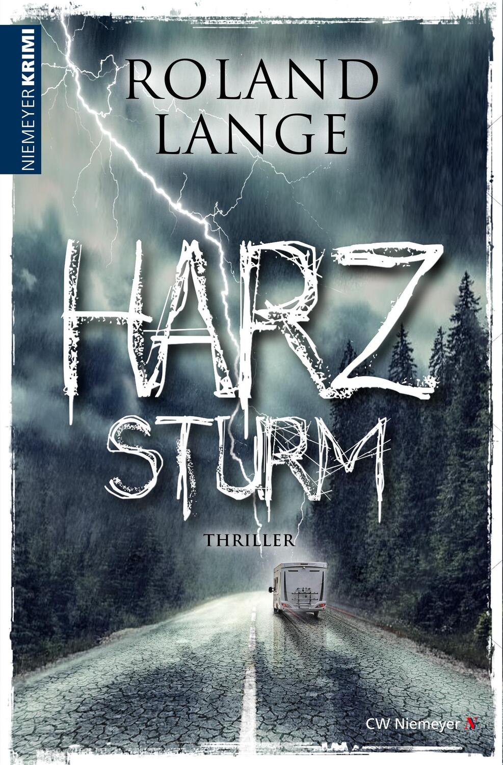 Cover: 9783827193377 | Harzsturm | Thriller | Roland Lange | Taschenbuch | Harz-Krimis | 2023