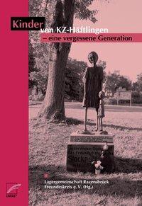 Cover: 9783897715141 | Kinder von KZ-Häftlingen | eine vergessene Generation | Taschenbuch