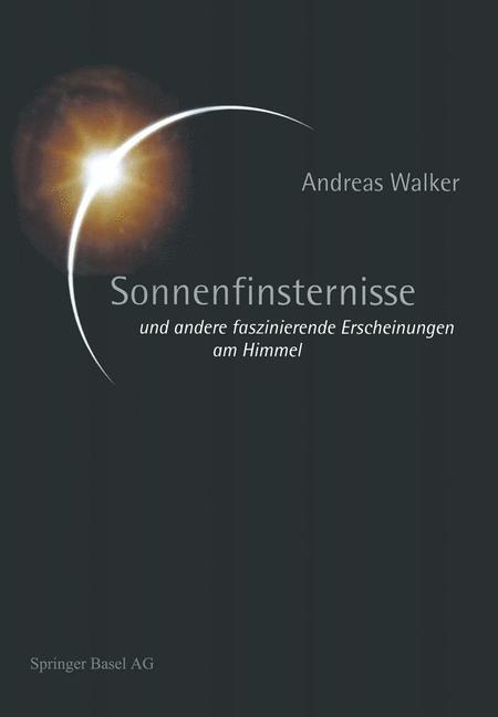 Cover: 9783034863612 | Sonnenfinsternisse | und andere faszinierende Erscheinungen am Himmel