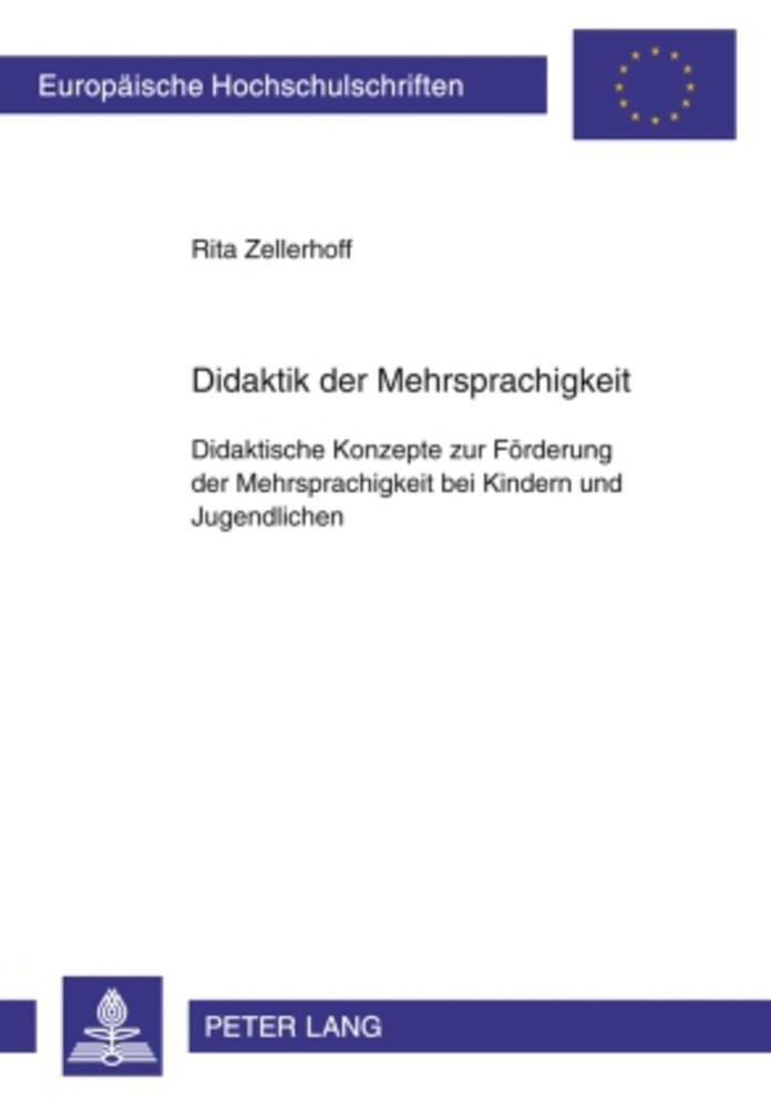 Cover: 9783631585696 | Didaktik der Mehrsprachigkeit | Rita Zellerhoff | Taschenbuch | 2008
