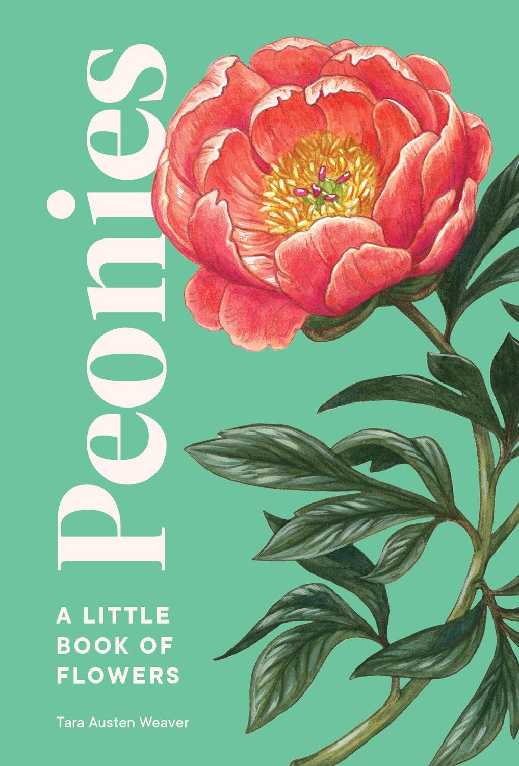 Cover: 9781632173621 | Peonies: A Little Book of Flowers | A Little Book of Flowers | Weaver