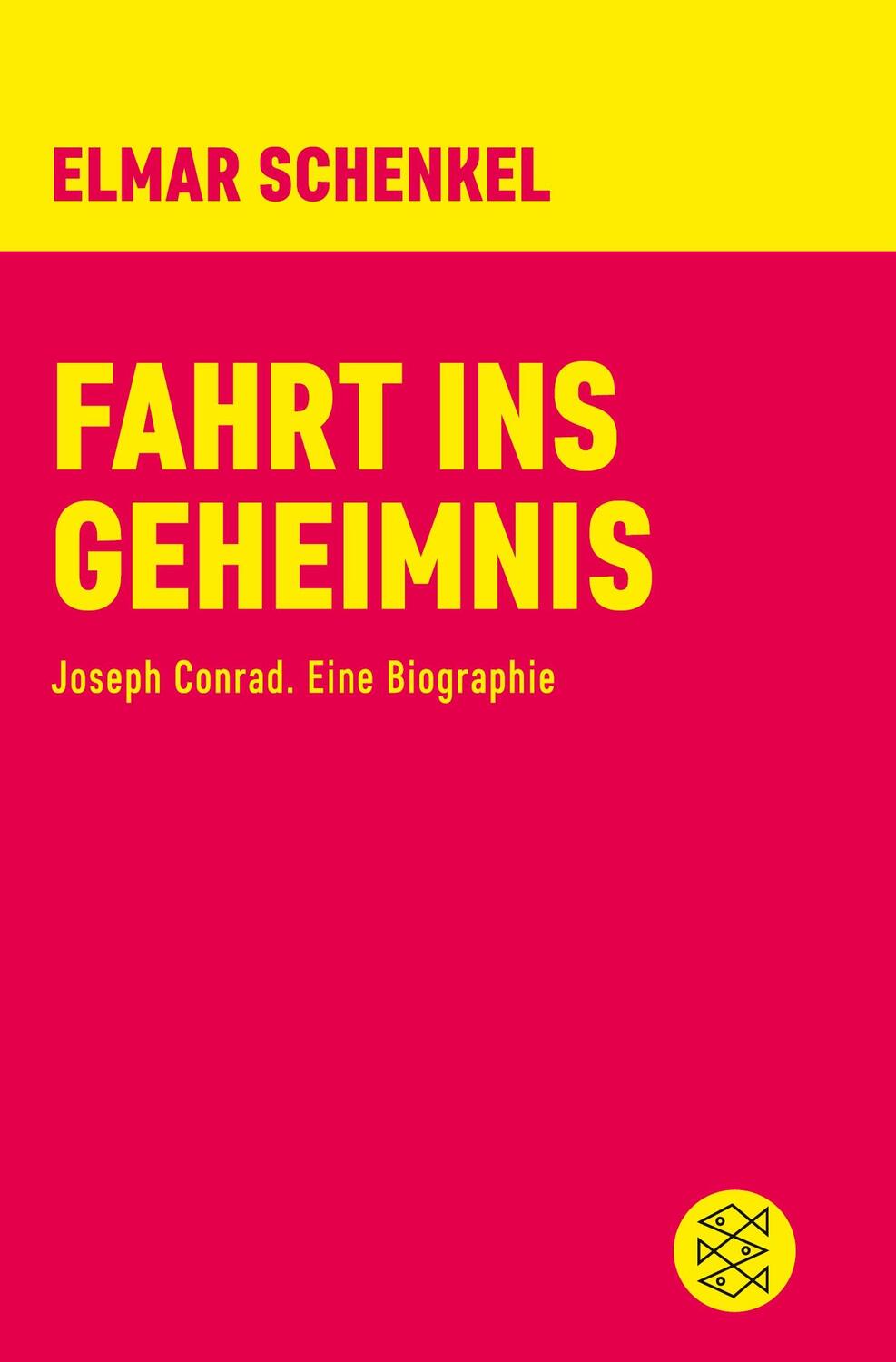 Cover: 9783596370528 | Fahrt ins Geheimnis | Joseph Conrad. Eine Biographie | Elmar Schenkel