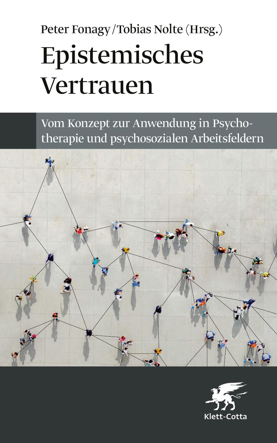 Cover: 9783608986747 | Epistemisches Vertrauen | Peter Fonagy (u. a.) | Buch | Deutsch | 2023