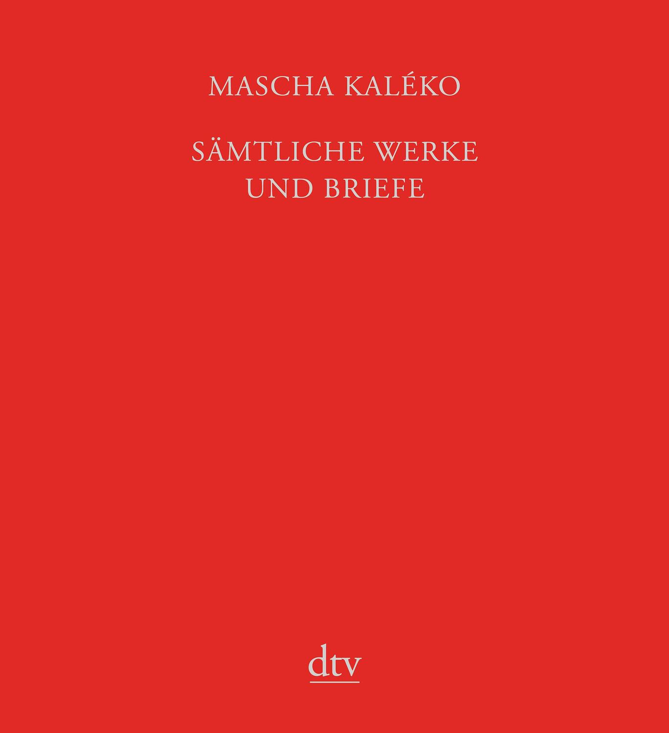 Cover: 9783423590860 | Sämtliche Werke und Briefe in vier Bänden | Mascha Kaléko | Buch
