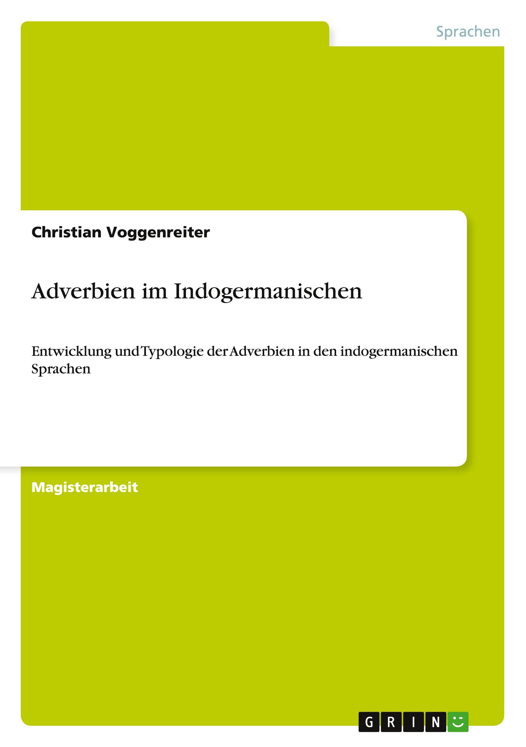 Cover: 9783640310500 | Adverbien im Indogermanischen | Christian Voggenreiter | Taschenbuch