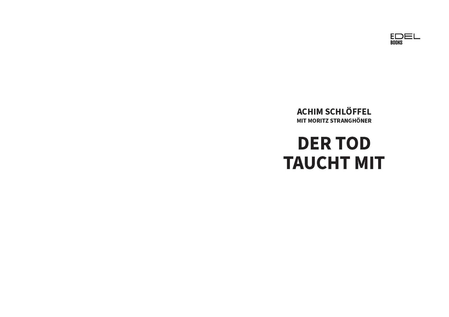 Bild: 9783841907349 | Der Tod taucht mit | Achim Schlöffel (u. a.) | Taschenbuch | 208 S.