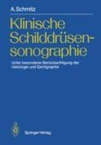 Cover: 9783540514831 | Klinische Schilddrüsensonographie | Andreas Schmitz | Taschenbuch