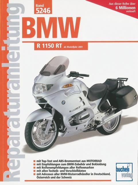 Cover: 9783716820285 | BMW R 1150 RT ab Baujahr 2001 | ab Modelljahr 2001 | Taschenbuch