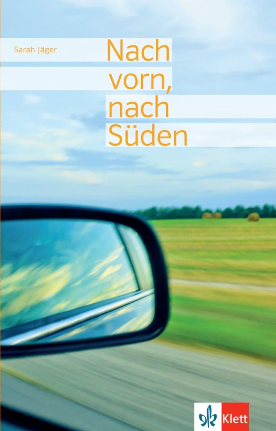 Cover: 9783126660044 | Nach vorn, nach Süden | Lektüre | Sarah Jäger | Taschenbuch | Deutsch