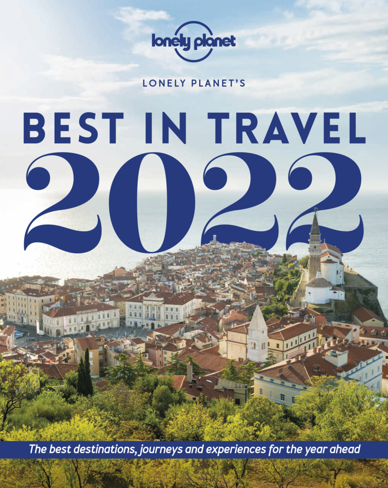 Cover: 9781788689199 | Lonely Planet Lonely Planet's Best in Travel 2022 | Lonely Planet