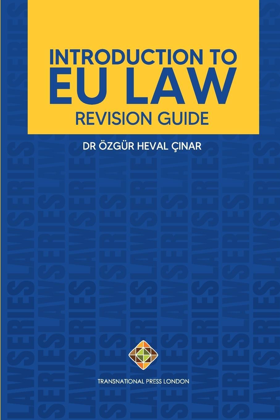 Cover: 9781801350297 | Introduction to EU Law | Revision Guide | Özgür Heval Ç¿nar | Buch