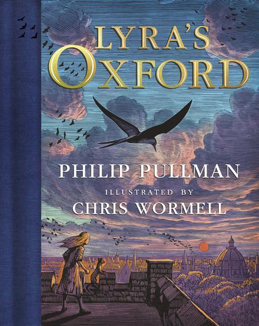 Cover: 9780593486573 | His Dark Materials: Lyra's Oxford, Gift Edition | Philip Pullman