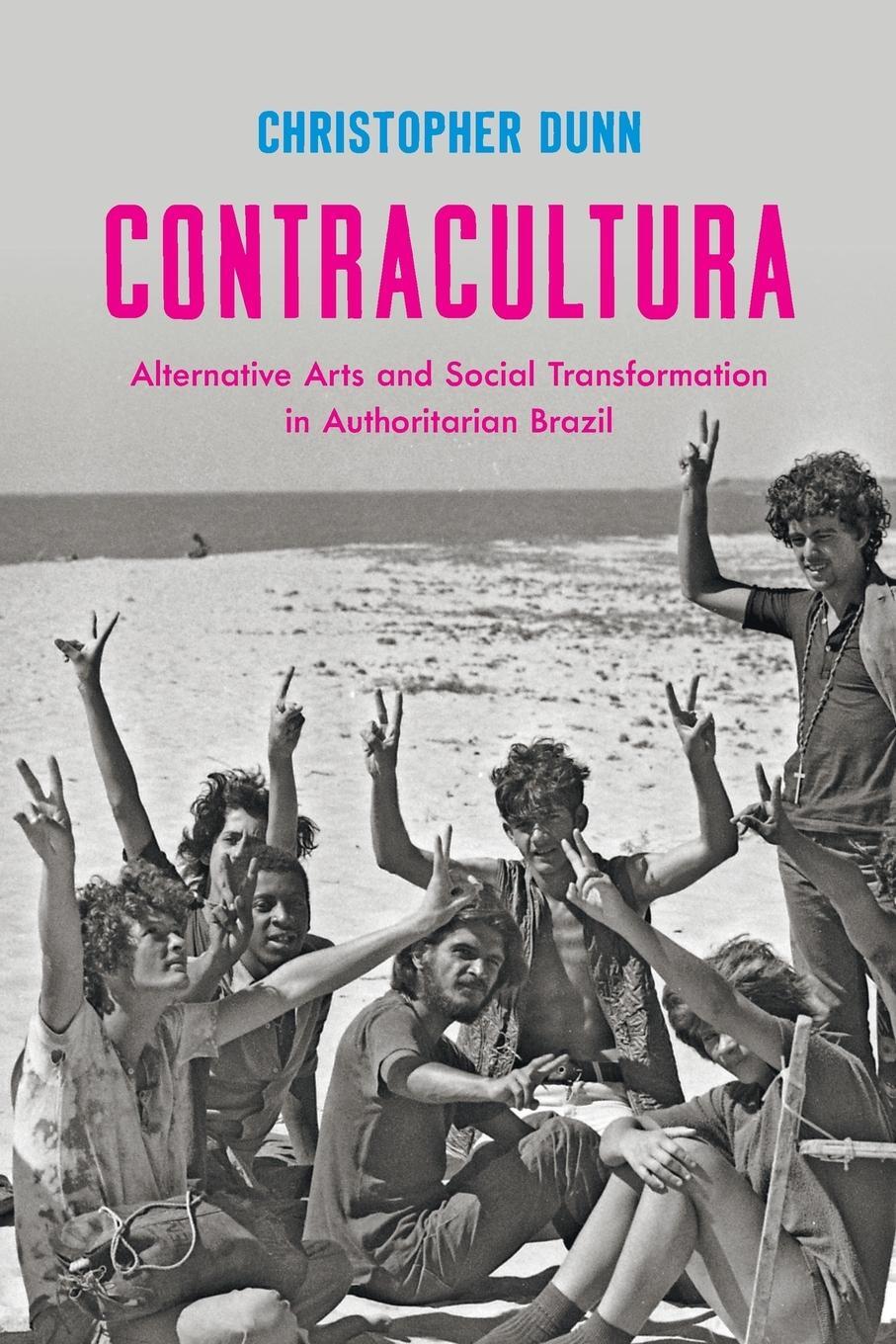 Cover: 9781469628516 | Contracultura | Christopher Dunn | Taschenbuch | Paperback | Englisch