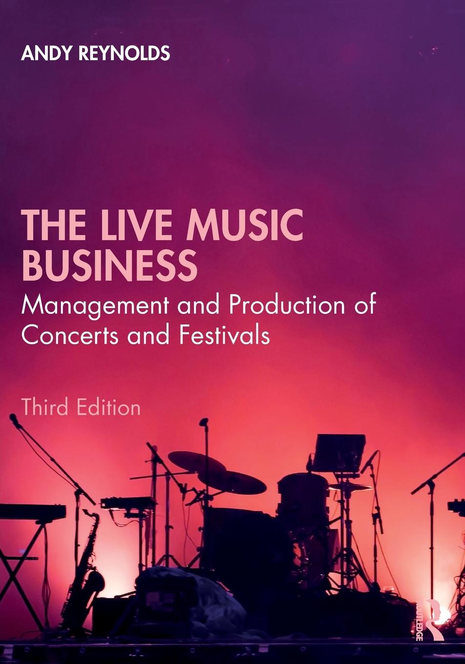 Cover: 9780367859725 | The Live Music Business | Andy Reynolds | Taschenbuch | Englisch