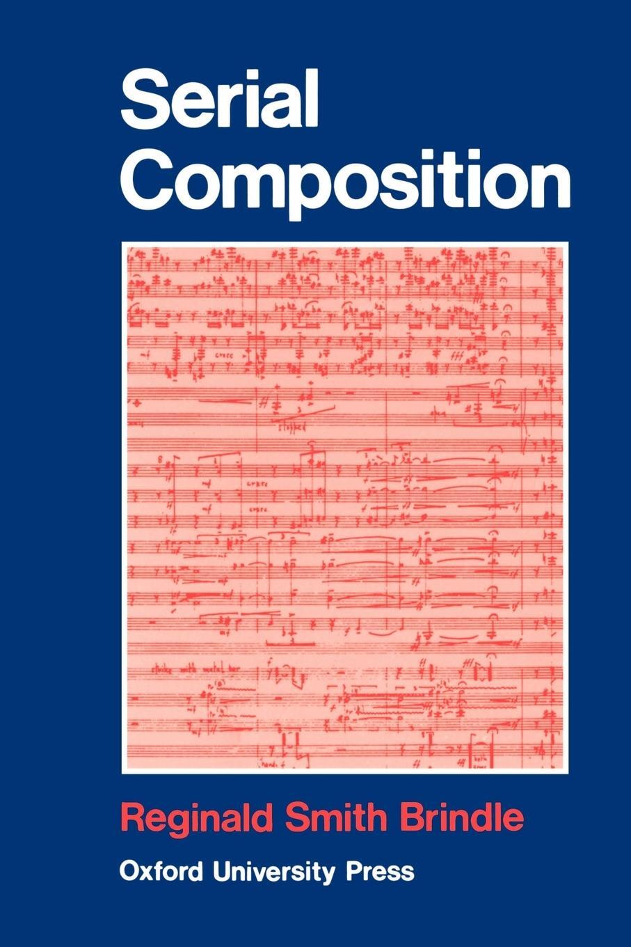 Cover: 9780193119062 | Serial Composition | Reginald Smith Brindle | Taschenbuch | Paperback